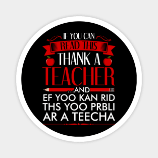 Funny & Cute Teacher Appreciation Gift Magnet